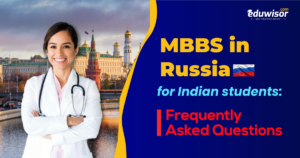 MBBS in Russia - FAQ's