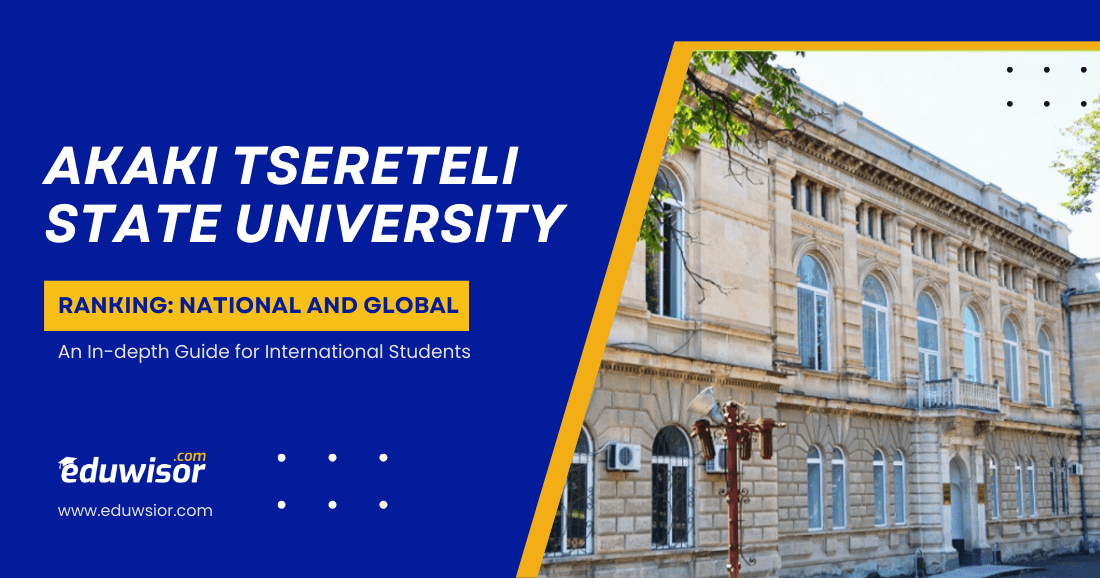 akaki tsereteli state university ranking eduwisor