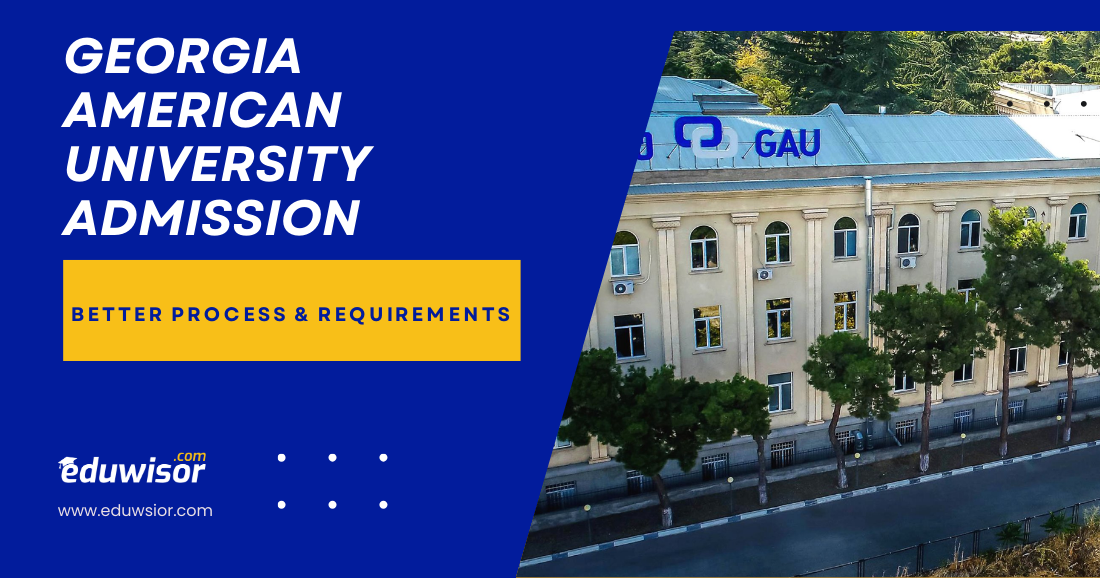 Georgia American University Admission Better Process & Requirements - eduwisor Georgia