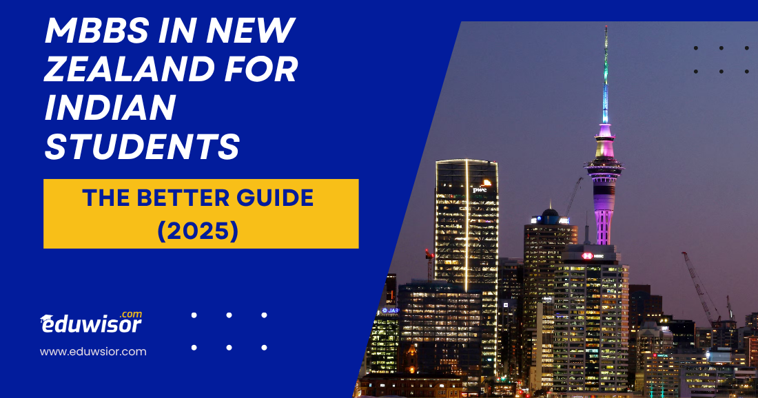 MBBS in New Zealand for Indian Students: The Better Guide (2025)