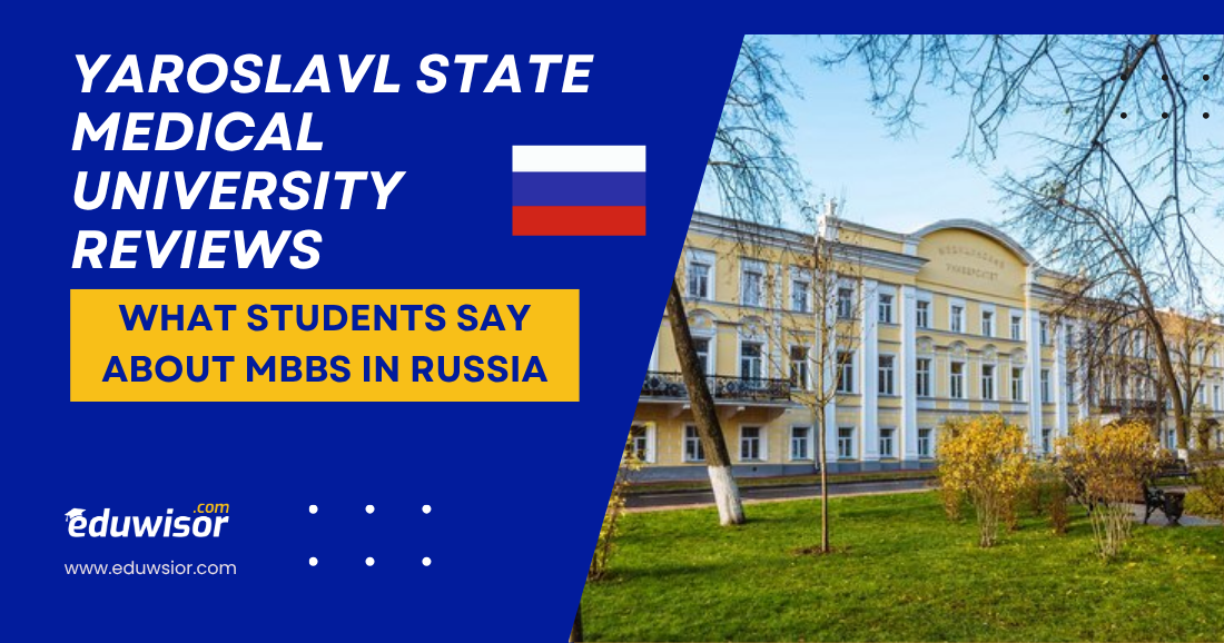 Yaroslavl State Medical University Reviews: What Students Say About MBBS in Russia - eduwisor Russia