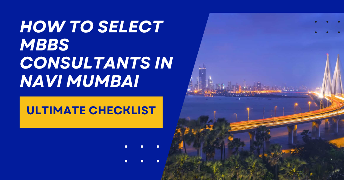 How to Select MBBS Consultants in Navi Mumbai Ultimate Checklist