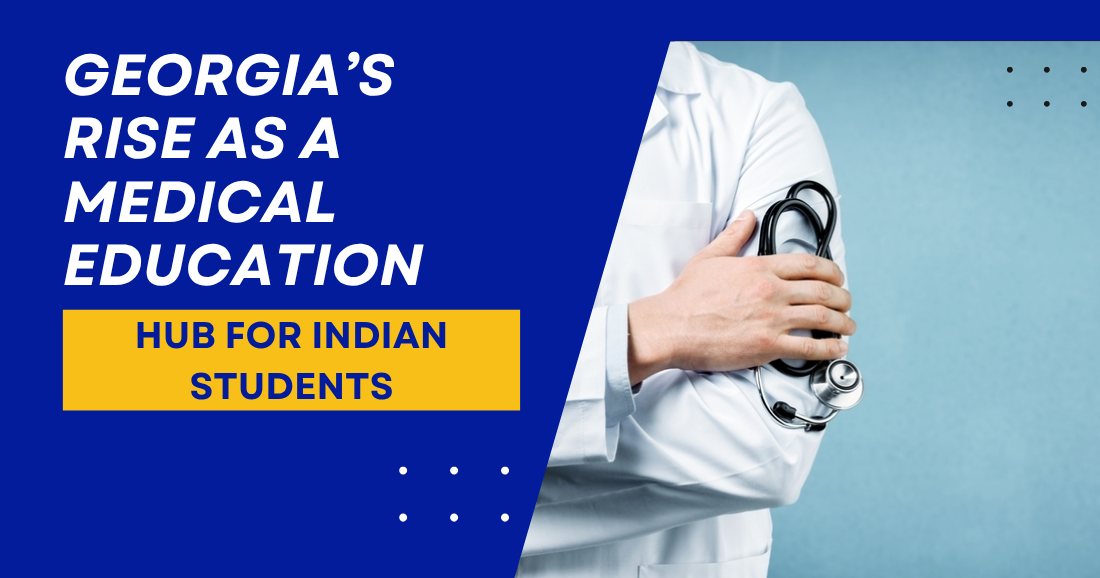 Georgia’s Rise as a Medical Education Hub for Indian Students