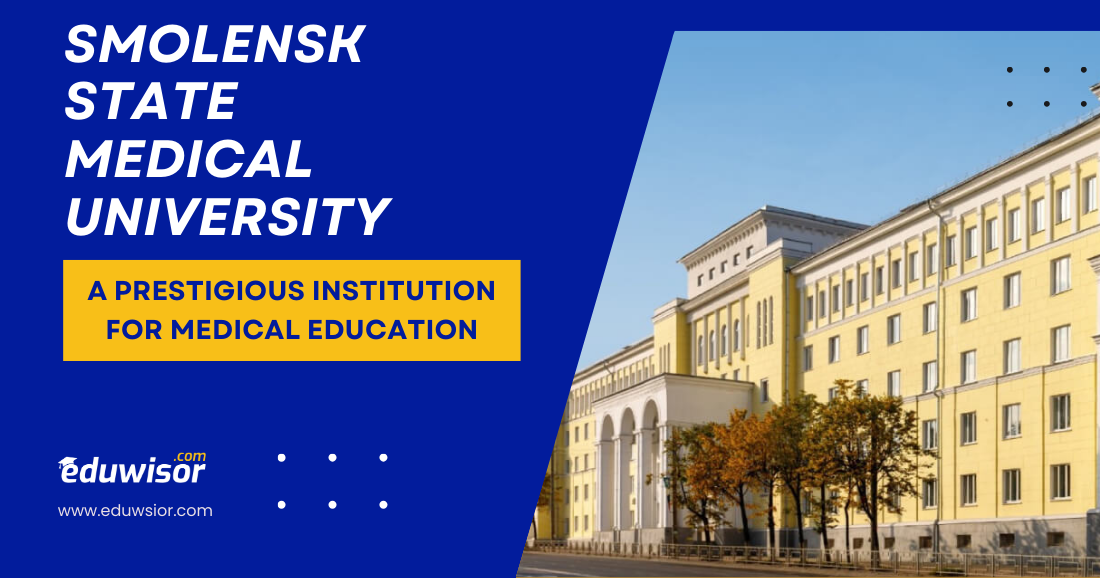 Smolensk State Medical University: A Prestigious Institution for Medical Education - eduwisor Russia