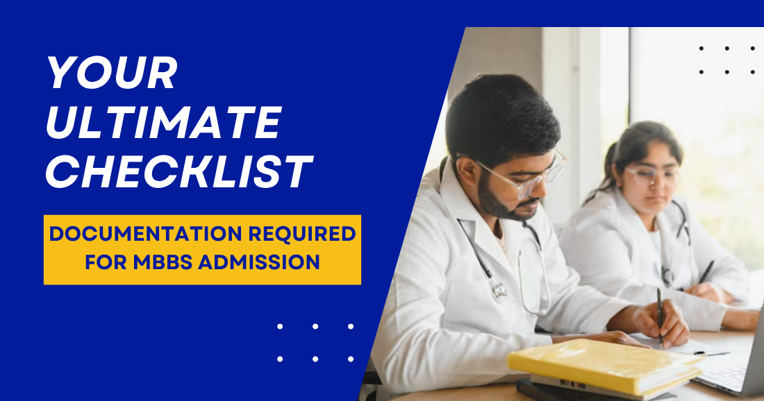 Your Ultimate Checklist: Documentation Required for MBBS Admission