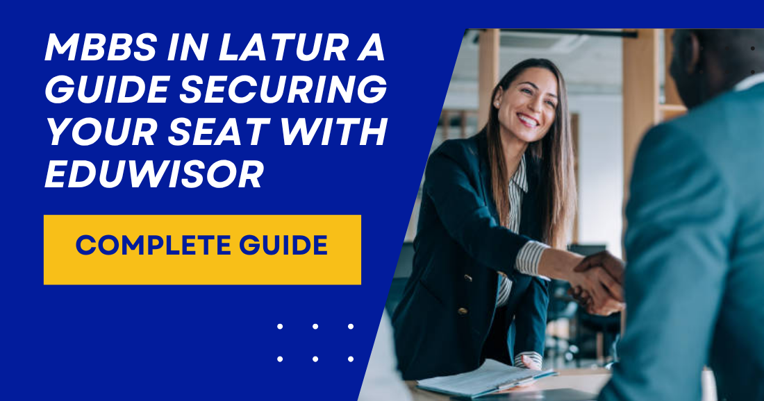 MBBS in Latur A Guide Securing Your Seat with Eduwisor