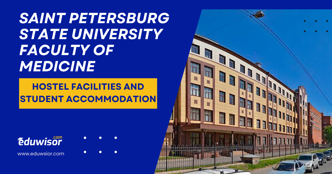 Saint Petersburg State University Faculty of Medicine: Hostel Facilities and Student Accommodation - eduwisor Russia