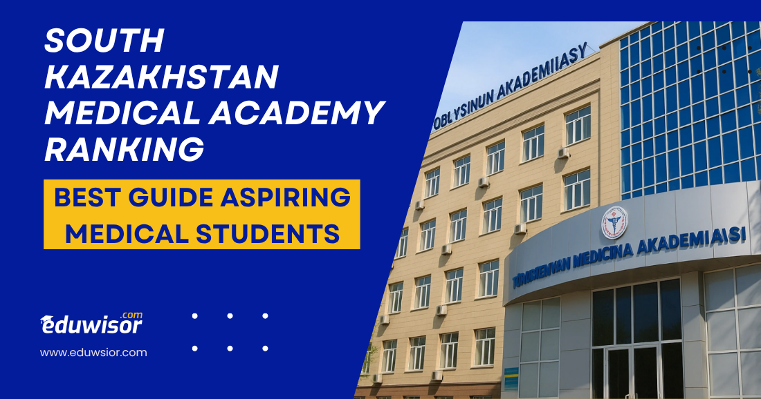 South Kazakhstan Medical Academy Ranking Best Guide Aspiring Medical Students - eduwisor South Kazakhstan Medical Academy Ranking Best Guide Aspiring Medical Students