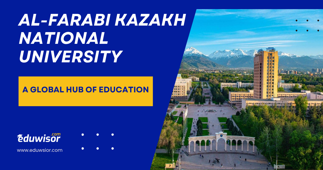 Al-Farabi Kazakh National University: A Global Hub of Education - eduwisor MBBS in Russia