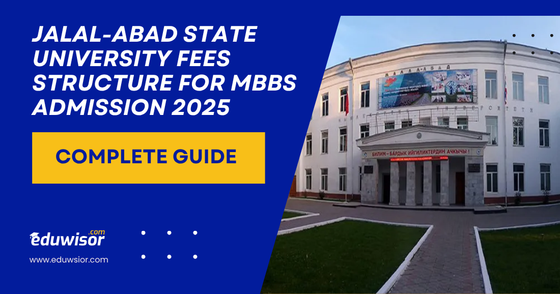 Jalal-Abad State University Fees Structure for MBBS Admission 2025