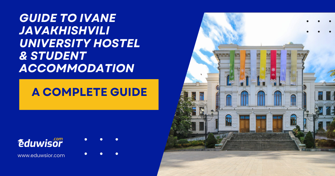 Guide to Ivane Javakhishvili University Hostel & Student Accommodation