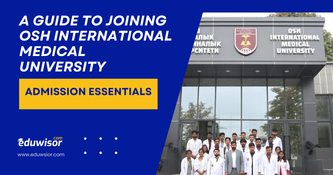 A Guide to Joining Osh International Medical University | Admission Essentials