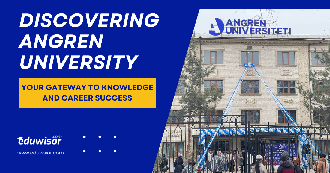 Discovering Angren University: Your Gateway to Knowledge and Career Success