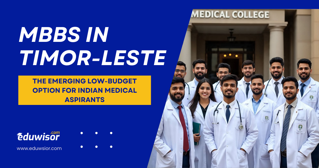 MBBS in Timor-Leste: The Emerging Low-Budget Option for Indian Medical Aspirants