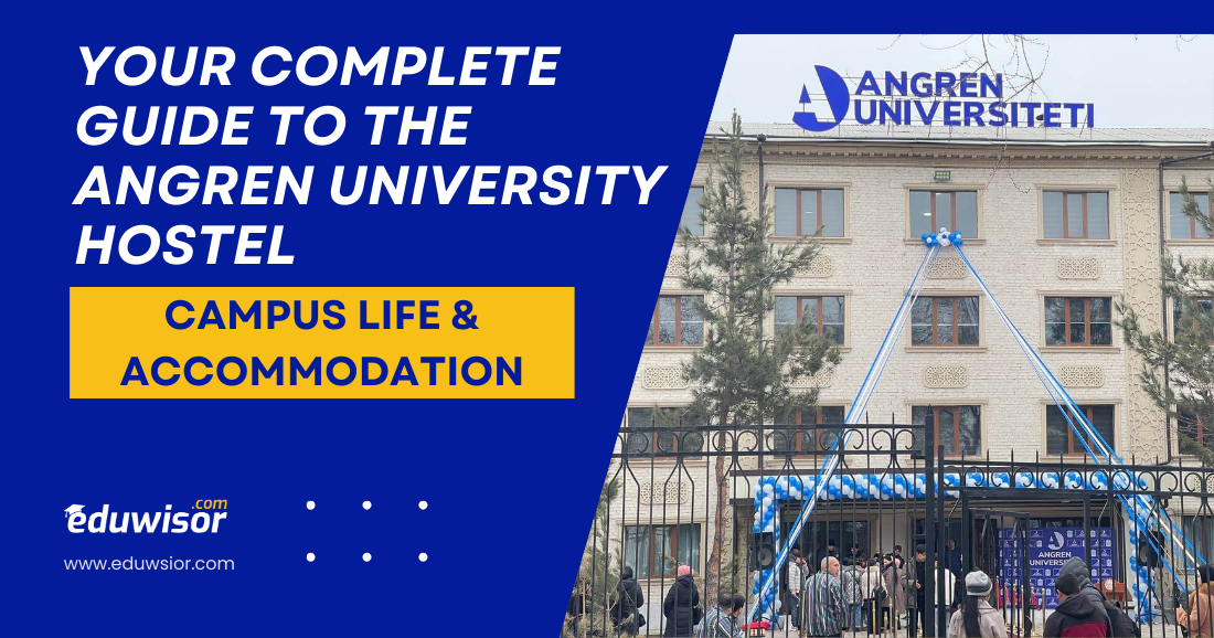 Your Complete Guide to the Angren University Hostel: Campus Life & Accommodation