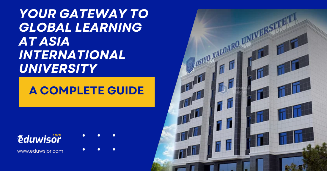 Your Gateway to Global Learning at Asia International University