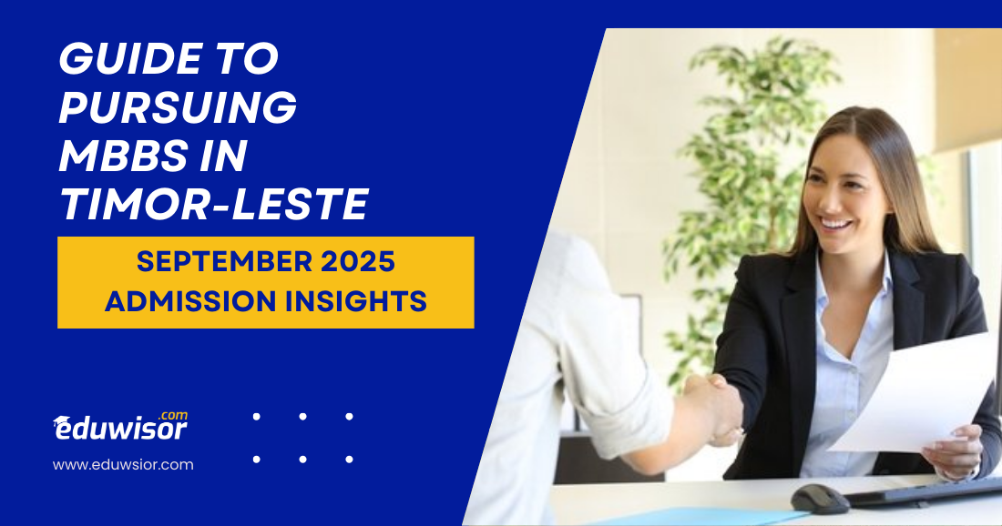 Guide to Pursuing MBBS in Timor-Leste: September 2025 Admission Insights