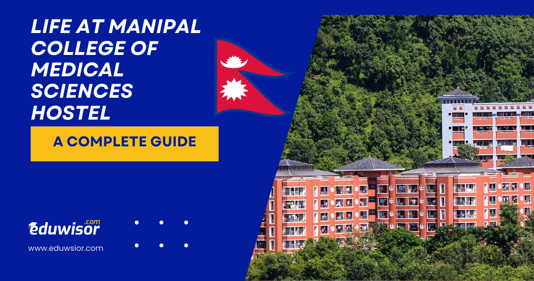 Life at Manipal College of Medical Sciences Hostel