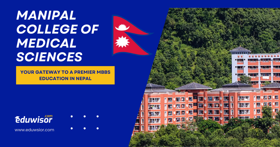 Manipal College of Medical Sciences: Your Gateway to a Premier MBBS Education in Nepal