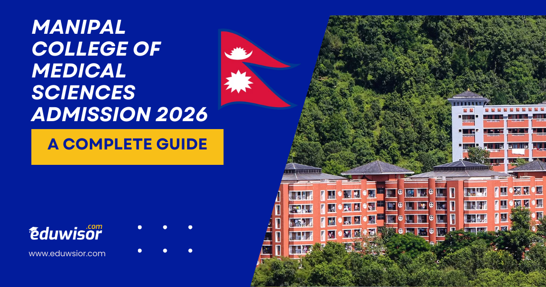 Manipal College of Medical Sciences Admission 2026