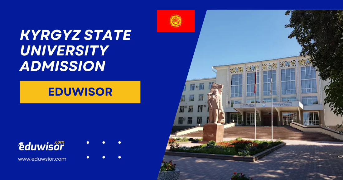 Kyrgyz State University Admission with Eduwisor