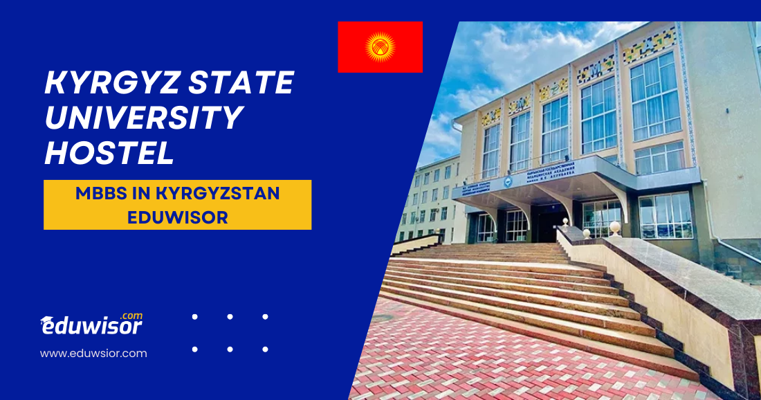 Kyrgyz State University Hostel MBBS in Kyrgyzstan | Eduwisor
