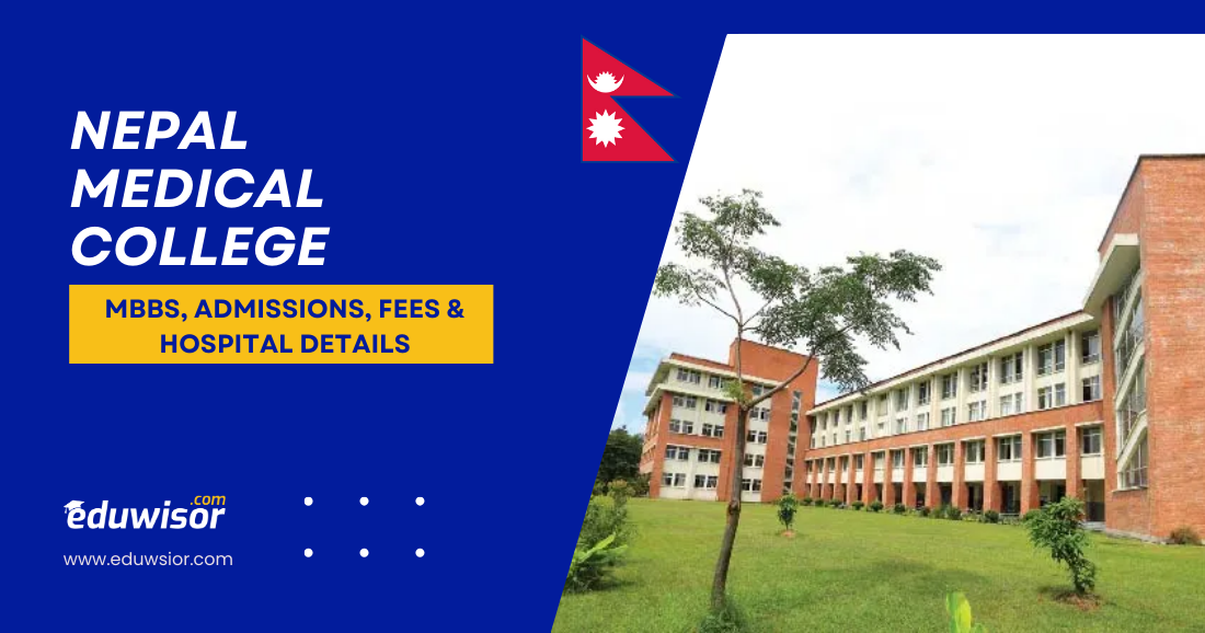 Nepal Medical College | NMC Kathmandu – MBBS, Admissions, Fees & Hospital Details
