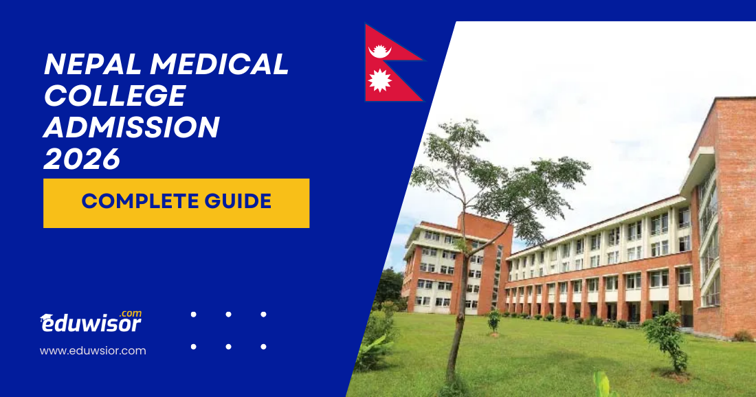 Nepal Medical College Admission 2026: Complete Guide, Eligibility, Fees & Process | NMC Kathmandu