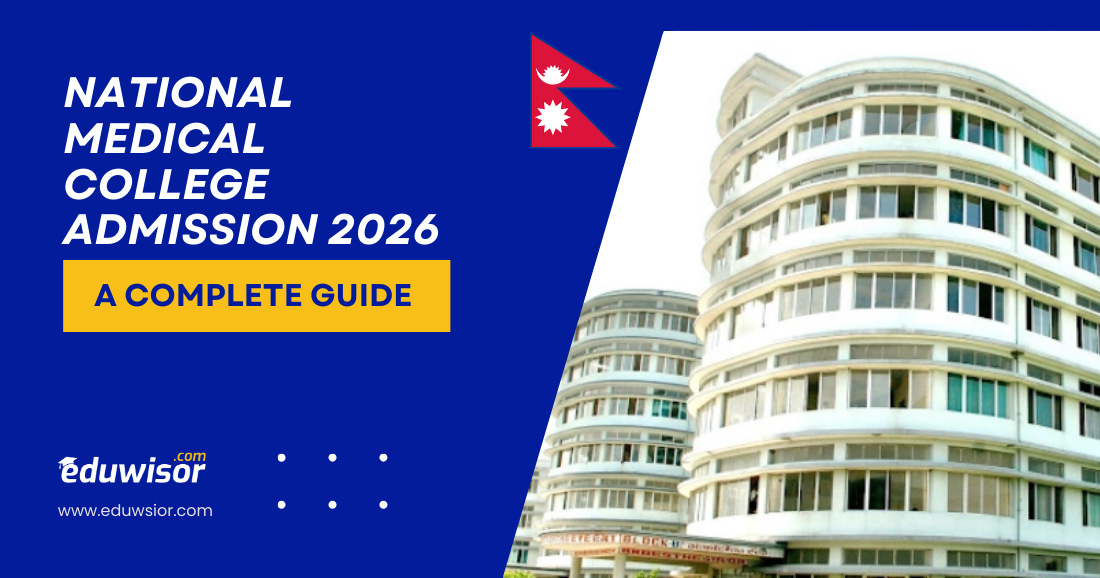 National Medical College Admission 2026: Complete Guide to Eligibility, Entrance Exams, and Application Process | MBBS Admission Tips