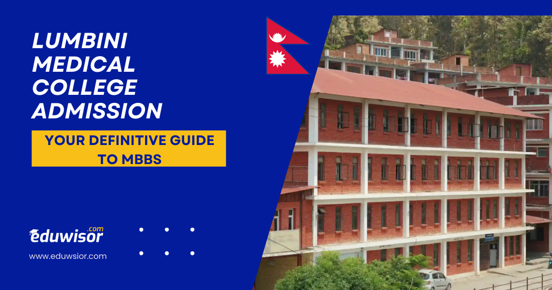 Lumbini Medical College Admission: Your Definitive Guide to MBBS, Fees & Campus Life 2025-26 | LMCTH