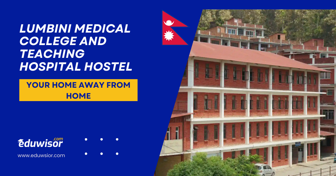 Lumbini Medical College and Teaching Hospital Hostel: Your Home Away From Home