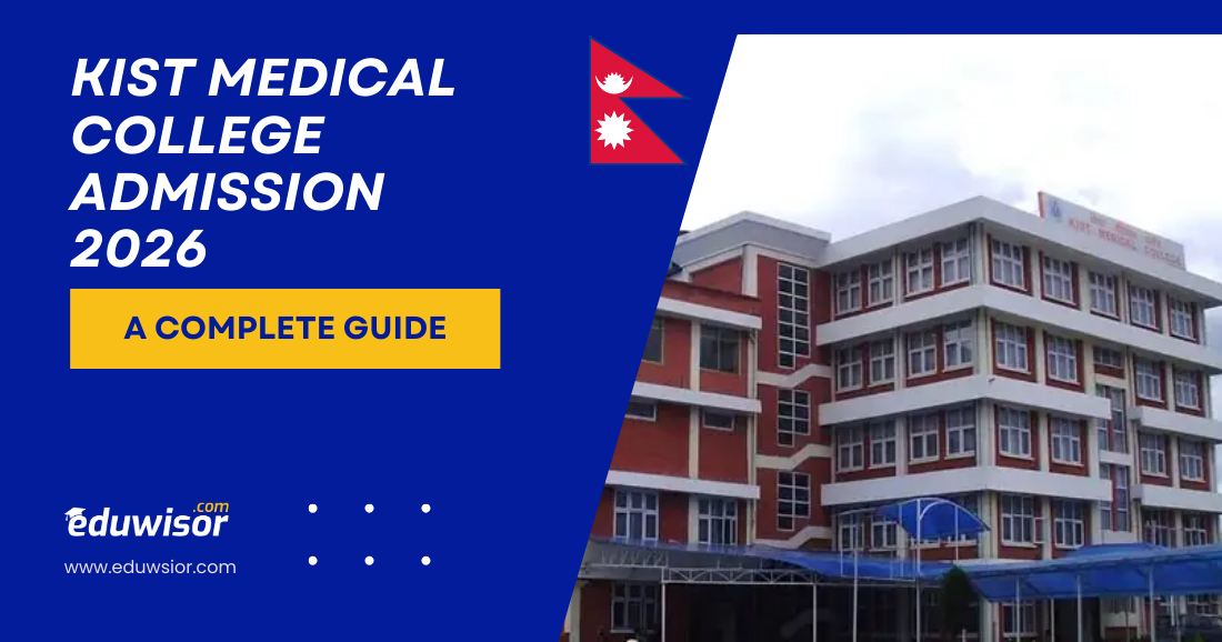 KIST Medical College Admission 2026: Complete Guide to Eligibility, Fees, Scholarships & MBBS Entry