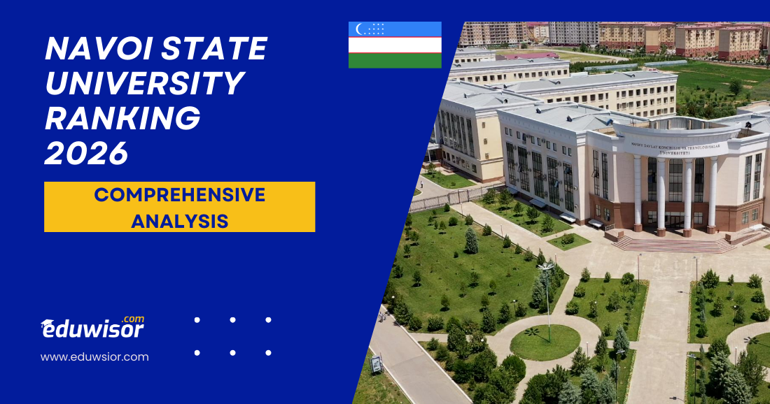 Navoi State University Ranking 2026: A Comprehensive Analysis of Global Standing and Academic Excellence