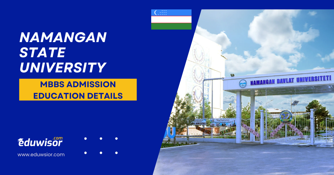 Namangan State University – MBBS Admission Education Details - eduwisor Namangan State University – MBBS Admission Education Details