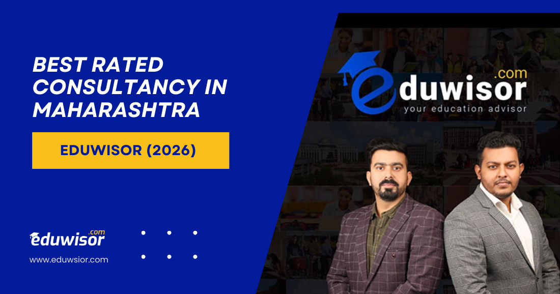 Best Rated Consultancy in Maharashtra Eduwisor