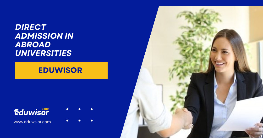 Direct Admission in Abroad Universities Eduwisor