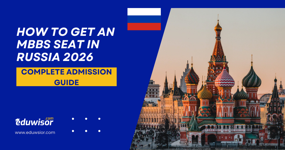 How to Get an MBBS Seat in Russia 2026 Eduwisor