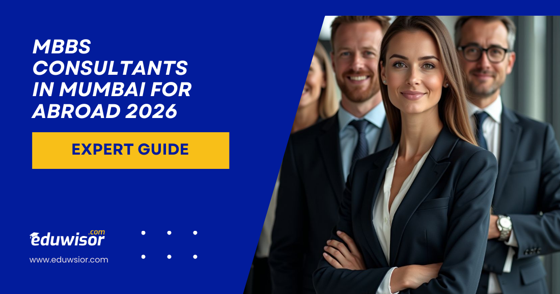 MBBS Consultants in Mumbai for Abroad 2026 Eduwisor - eduwisor MBBS Consultants in Mumbai for Abroad 2026 Eduwisor