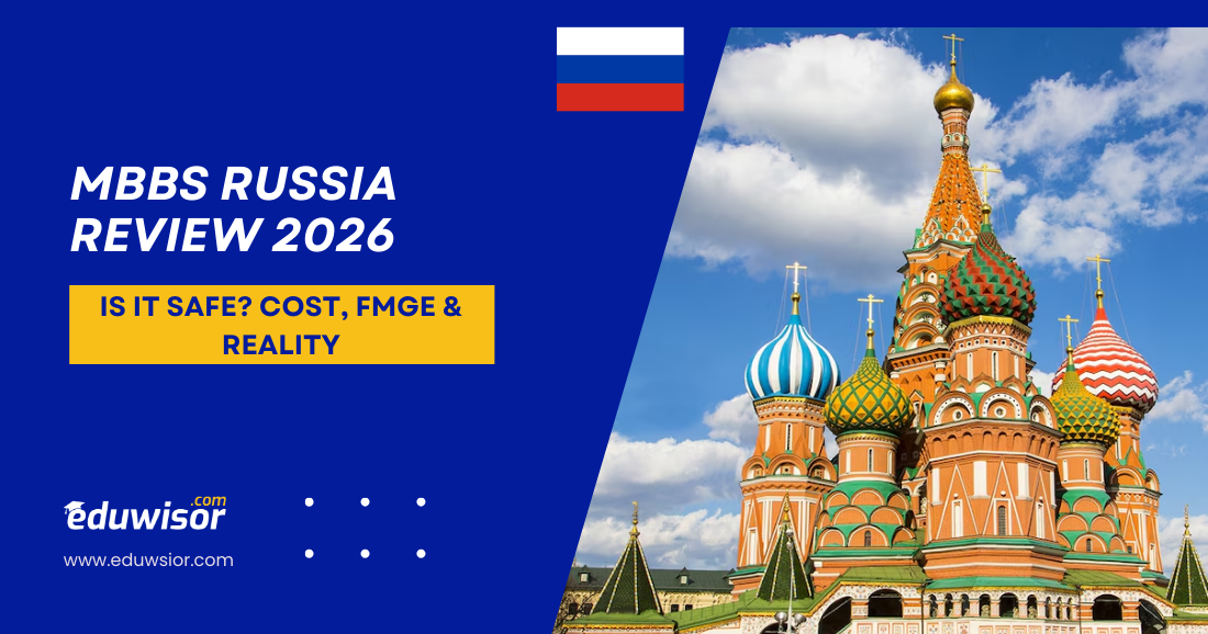 MBBS Russia Review 2026 Eduwisor