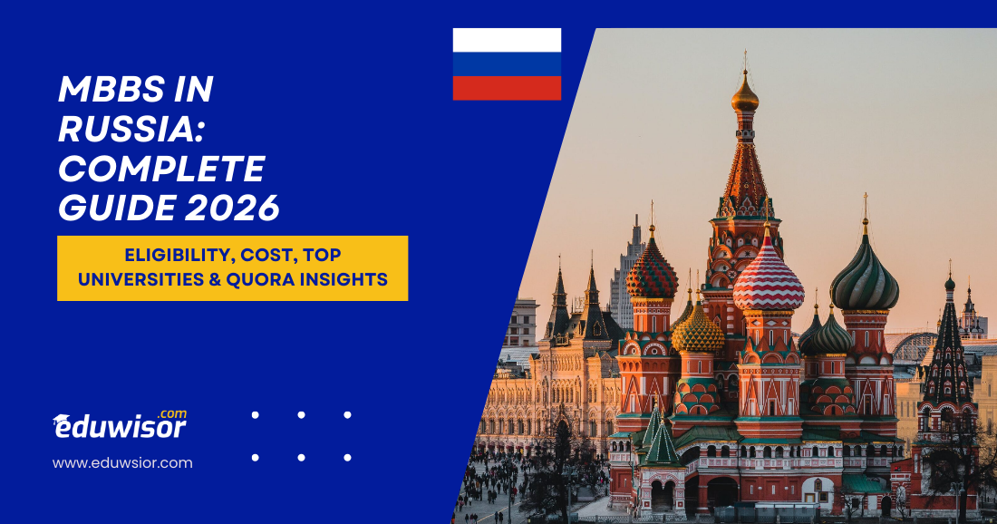 MBBS in Russia: Complete Guide 2026 Eduwisor