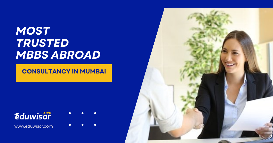 Most Trusted MBBS Abroad Eduwisor
