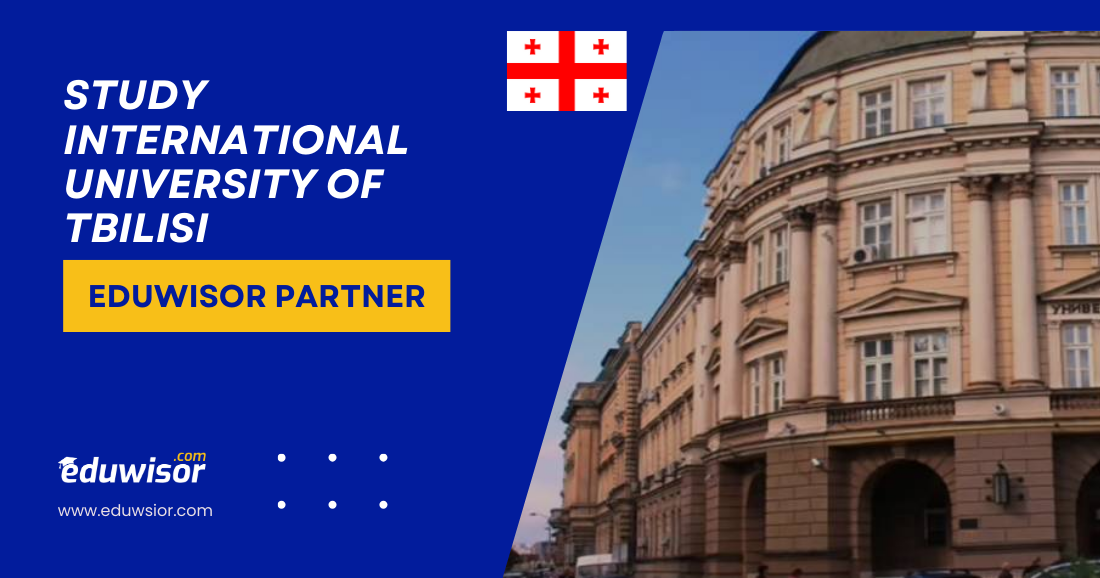 Study International University of Tbilisi | Eduwisor Partner