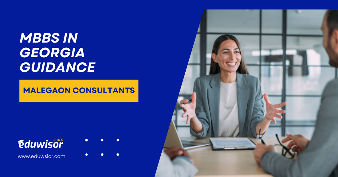 MBBS in Georgia Guidance | Malegaon Consultants