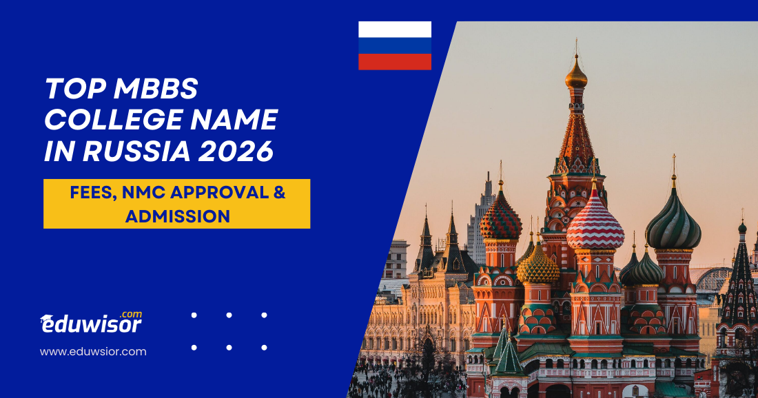 Top MBBS College Name in Russia 2026 Eduwisor - eduwisor Top MBBS College Name in Russia 2026 Eduwisor
