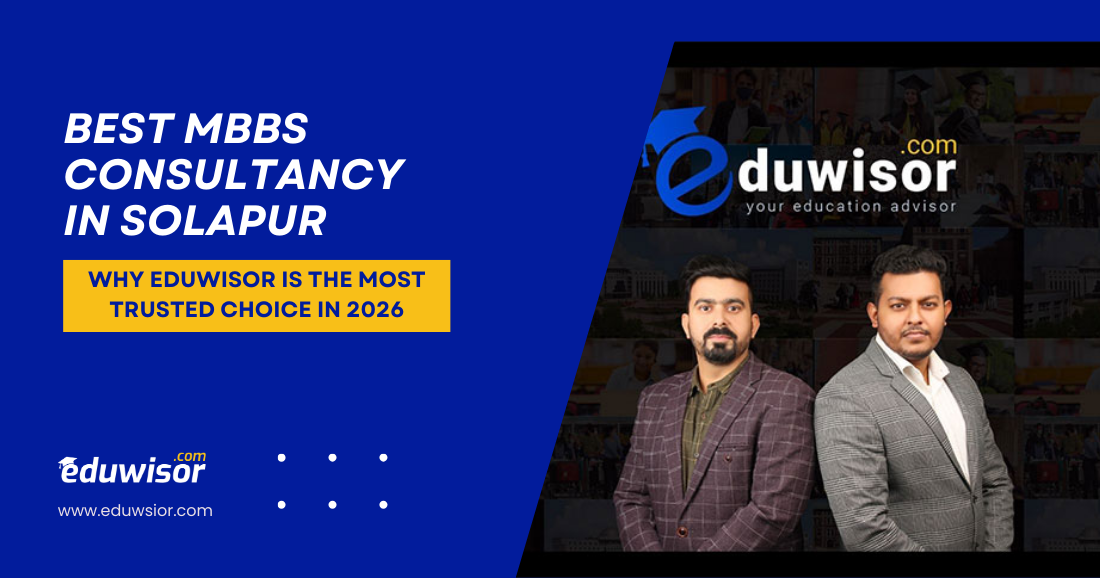 Best MBBS Consultancy in Solapur Eduwisor