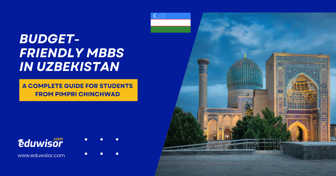 Budget-Friendly MBBS in Uzbekistan Eduwisor