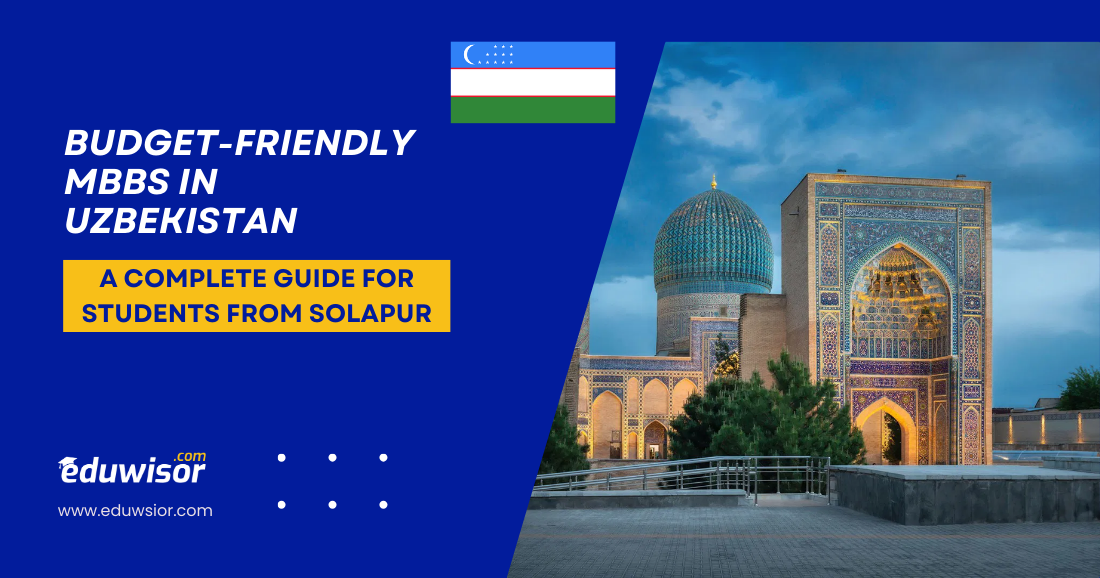 Budget-Friendly MBBS in Uzbekistan Eduwisor