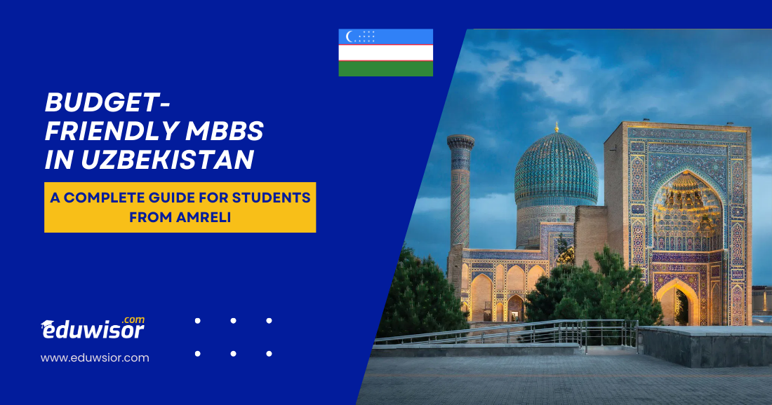 Budget-Friendly MBBS in Uzbekistan Eduwisor - eduwisor Budget-Friendly MBBS in Uzbekistan Eduwisor