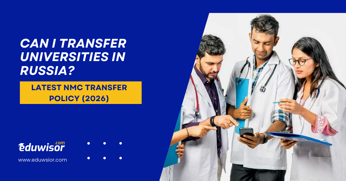 Can I Transfer Universities in Russia? Eduwisor
