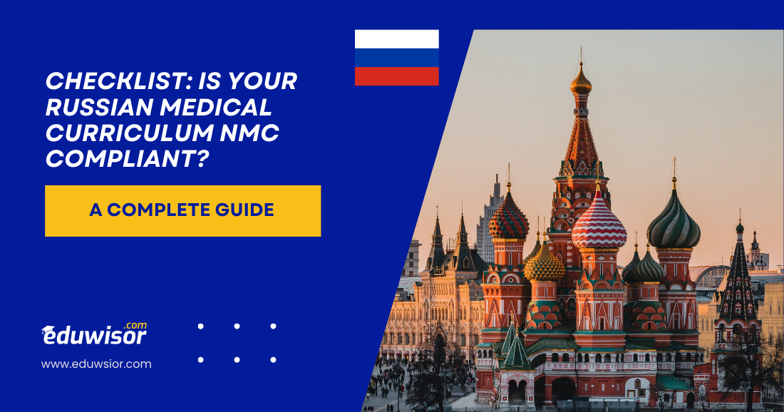 Checklist: Is Your Russian Medical Curriculum NMC Compliant? Eduwisor